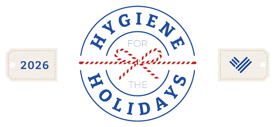Hygiene For The Holidays 2026